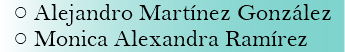 Alejandro Martínez González Monica Alexandra Ramírez
