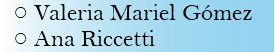 Valeria Mariel Gómez Ana Riccetti